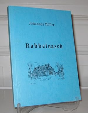 Seller image for Rabbelnasch. (Signiertes Exemplar). Besinnliche und hgliche Vertellen. for sale by Antiquariat Kelifer