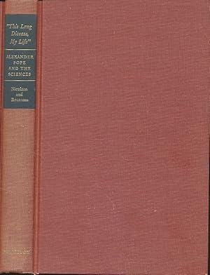 Bild des Verkufers fr This long disease, my life". Alexander Pope and the sciences. zum Verkauf von Fundus-Online GbR Borkert Schwarz Zerfa