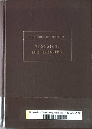 Bild des Verkufers fr Vom Adel des Geistes. Gesammelte Reden. zum Verkauf von books4less (Versandantiquariat Petra Gros GmbH & Co. KG)