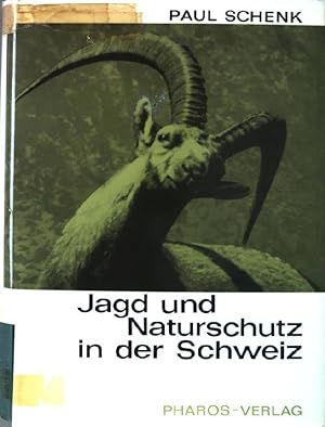 Seller image for Jagd und Naturschutz in der Schweiz. for sale by books4less (Versandantiquariat Petra Gros GmbH & Co. KG)