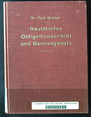 Bild des Verkufers fr Revidiertes Obligationenrecht und Bankengesetz zum Verkauf von books4less (Versandantiquariat Petra Gros GmbH & Co. KG)