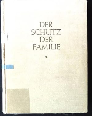 Der Schutz der Familie, Festgabe für August Egger