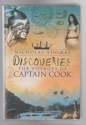 DISCOVERIES. The Voyages of Captain Cook