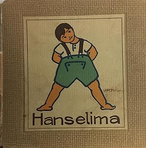 Hanselima. Illustriert von Erna Haas.