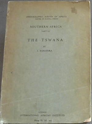 Ethnographic Survey of Africa: Southern Africa: The Tswana (Part III)