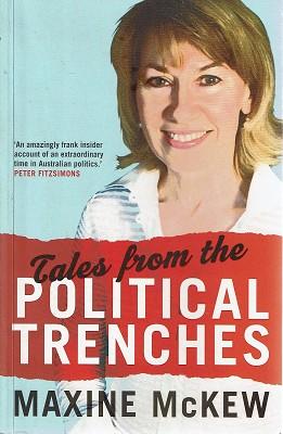 Seller image for Tales From The Political Trenches for sale by Marlowes Books and Music