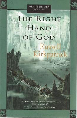 Seller image for The Right Hand Of God: Fire Of Heaven. Book Three for sale by Marlowes Books and Music