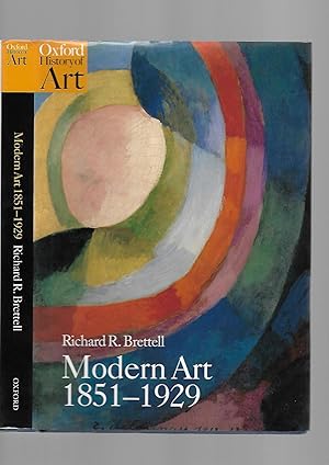 Image du vendeur pour Modern Art, 1851-1929: Capitalism and Representation (Oxford History of Art Series) mis en vente par SAVERY BOOKS