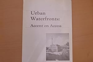 Immagine del venditore per Urban Waterfronts: Accent on Access venduto da HALCYON BOOKS