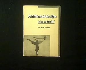 Seller image for Schlittschuhlaufen ist ja so leicht! Grundlagen des Eislaufs. for sale by Antiquariat Matthias Drummer