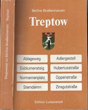 Seller image for Wegweiser zu Berlins Straennamen - Treptow. for sale by Antiquariat Carl Wegner