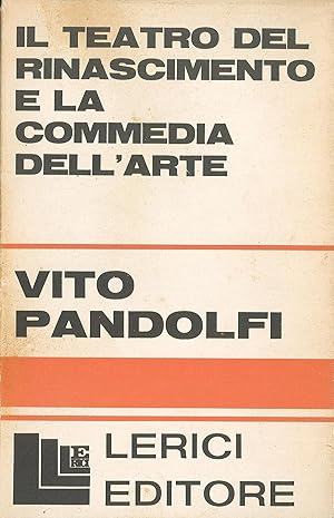 Seller image for Il teatro del Rinascimento e Commedia dell'arte for sale by Sergio Trippini