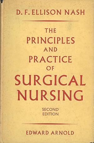 Imagen del vendedor de The principles and practice of surgical nursing a la venta por Sergio Trippini