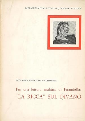 Bild des Verkufers fr Per una lettura analitica di Pirandello: "La ricca" sul divano zum Verkauf von Sergio Trippini