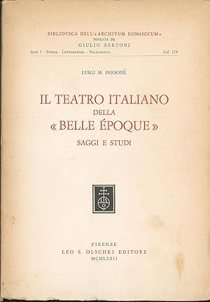 Bild des Verkufers fr Il teatro italiano della "Belle Epoque" saggi e studi zum Verkauf von Sergio Trippini