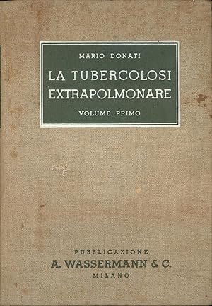 Seller image for La tubercolosi extra polmonare for sale by Sergio Trippini