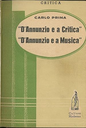 Bild des Verkufers fr D'Annunzio e a Critica D'Annunzio e a Musica zum Verkauf von Sergio Trippini