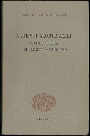 Bild des Verkufers fr Note sul Machiavelli sulla politica e sullo stato moderno zum Verkauf von Sergio Trippini