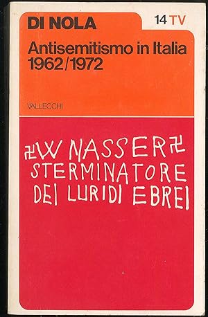 Bild des Verkufers fr Antisemitismo in Italia 1962/1972 zum Verkauf von Sergio Trippini