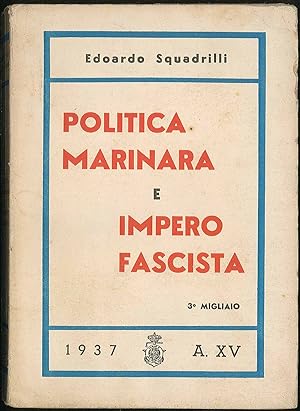 Seller image for Politica marinara e impero fascista for sale by Sergio Trippini