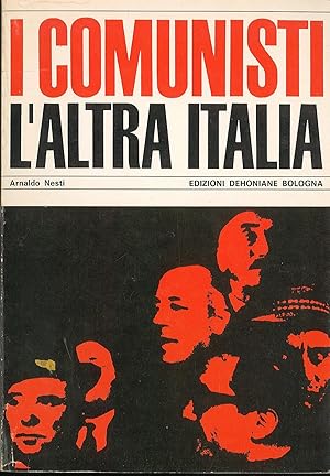 Bild des Verkufers fr I comunisti - L'altra Italia - Problema religioso zum Verkauf von Sergio Trippini