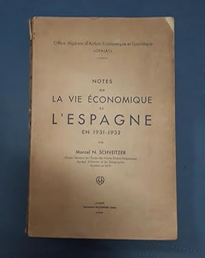 Notes sur la vie économique de l'Espagne en 1931-1932.