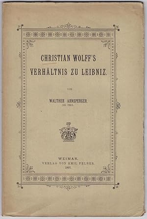 Imagen del vendedor de Christian Wolff's verhltnis zu Leibniz. a la venta por Rometti Vincent