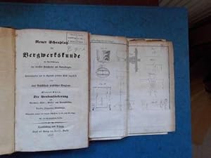 Bild des Verkufers fr Neuer Schauplatz der Bergwerkskunde mit Bercksichtigung der neuesten Fortschritte und Entdeckungen. Vierter Teil: Die Grubenfrderung; Fnfter Teil: Die Wasserhaltung; in einem Bd. zum Verkauf von Eugen Kpper