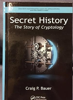 Imagen del vendedor de Secret History. The Story of Cryptology a la venta por Bryn Mawr Bookstore
