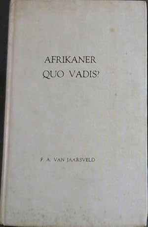 Image du vendeur pour Afrikaner Quo Vadis? mis en vente par Chapter 1