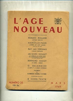 L'AGE NOUVEAU n° 35 Mars 1949 Revue mensuelle d'expression et d'étude des Arts, des Lettres et de...
