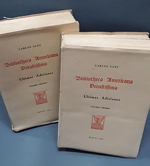 BIBLIOTHECA AMERICANA VETUSTISSIMA. ÚLTIMAS ADICIONES. 2 Vols.