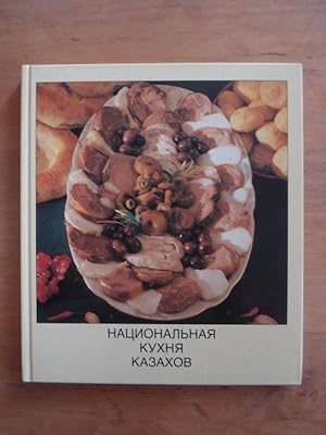 The National Cooking of Kazakhs / Die Nationale Küche der Kasachen