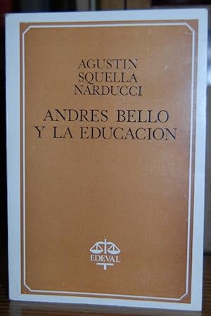 Imagen del vendedor de ANDRES BELLO Y LA EDUCACION a la venta por Fbula Libros (Librera Jimnez-Bravo)