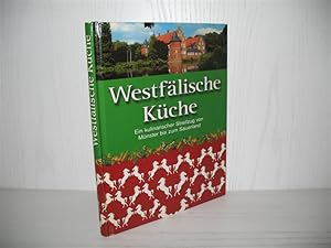 Seller image for Westflische Kche: Ein kulinarischer Streifzug von Mnster bis zum Sauerland. for sale by buecheria, Einzelunternehmen