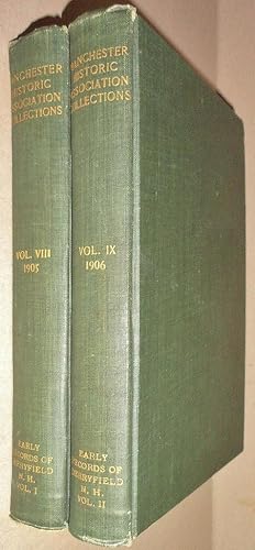 Seller image for Early Records of the Town of Derryfield, Now Manchester, New Hampshire, 1751 - 1782 & 1782 - 1800: Vols I & II; Of the Printed Records of the Town [Vols XIII & IX of the MacHester Historic Association Collection] for sale by DogStar Books