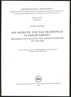 Die Siedlung und das graberfeld in Zengovarkony. Beitrag zur kultur des aeneolithikums in Ungarn