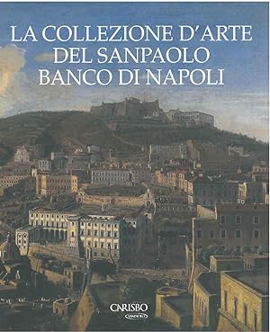 La collezione del SanPaolo Banco di Napoli