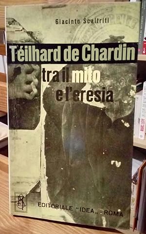 Seller image for Theilard de Chardin, tra il mito e l?eresia- Teologia e vita- 2- for sale by La Leona LibreRa