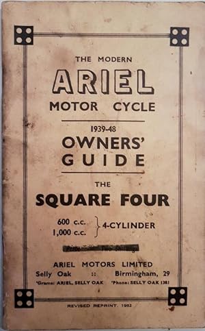 The Modern Ariel Motor Cycle 1939-48 Owners' Guide : The Square 4 600cc and 1000cc