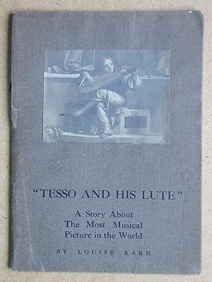 Seller image for Tesso and His Lute: A Story About The Most Musical Picture in the World. for sale by N. G. Lawrie Books