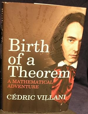 Imagen del vendedor de Birth of a Theorem: A Mathematical Adventure a la venta por powellbooks Somerset UK.