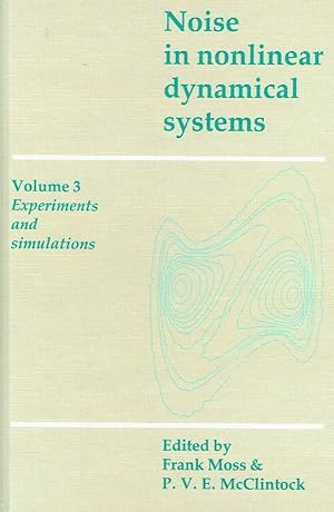 Bild des Verkufers fr Noise in Nonlinear Dynamical Systems 3 Volume Paperback Set: Noise in Nonlinear Dynamical Systems (Noise in Nonlinear Dynamical Systems, Vol 3). zum Verkauf von Antiquariat Bernhardt