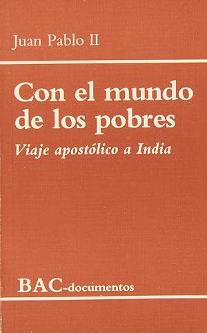 Seller image for Con el mundo de los pobres.Viaje apostlico a la India for sale by Imosver