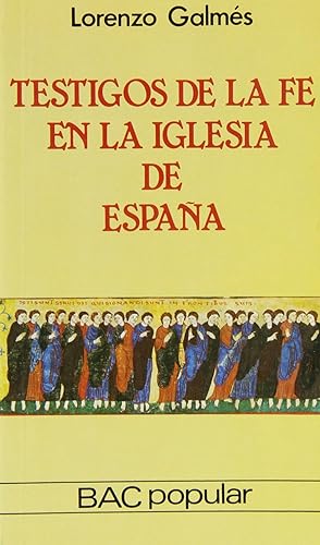 Bild des Verkufers fr Testigos de la fe en la Iglesia de Espaa zum Verkauf von Imosver