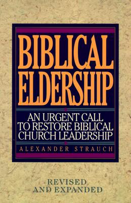 Seller image for Biblical Eldership: An Urgent Call to Restore Biblical Churc (Paperback or Softback) for sale by BargainBookStores