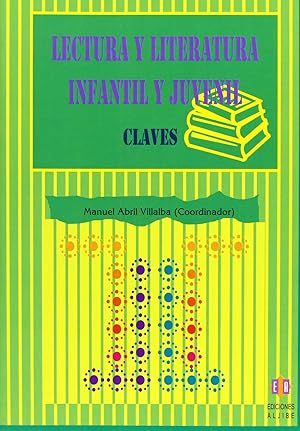 Seller image for Lectura y literatura infantil y juvenil CLAVES for sale by Imosver