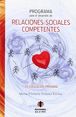 Seller image for Programa para el desarrollo de relaciones sociales competentes en educacin primaria for sale by Imosver