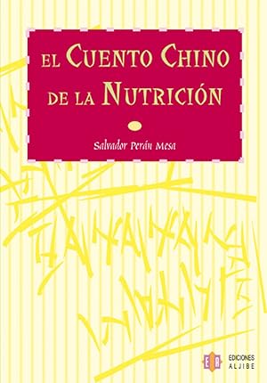 Imagen del vendedor de El cuento chino de la nutricin a la venta por Imosver