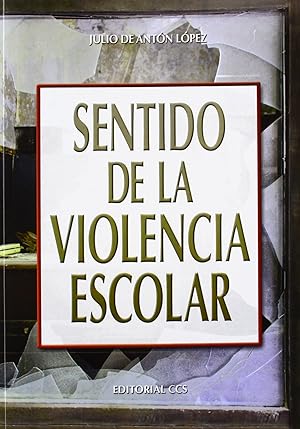 Imagen del vendedor de Sentido de la violencia escolar a la venta por Imosver